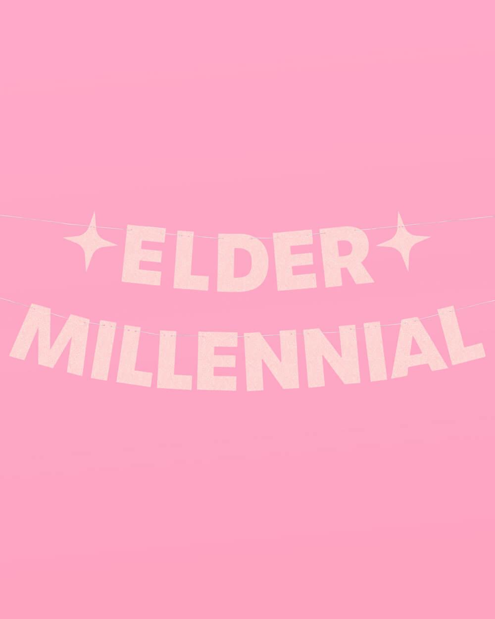 Elder Millennial Banner - pink glitter banner
