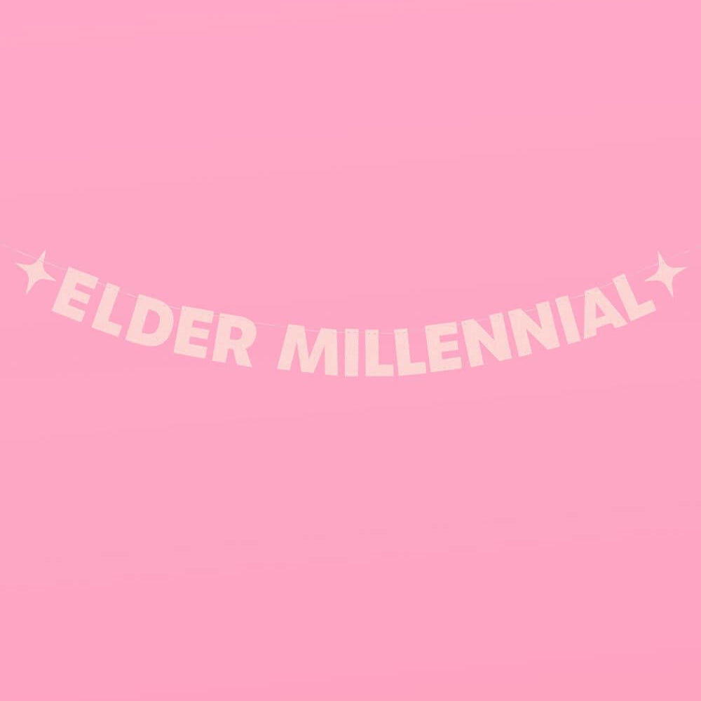 
                  
                    Elder Millennial Banner - pink glitter banner
                  
                