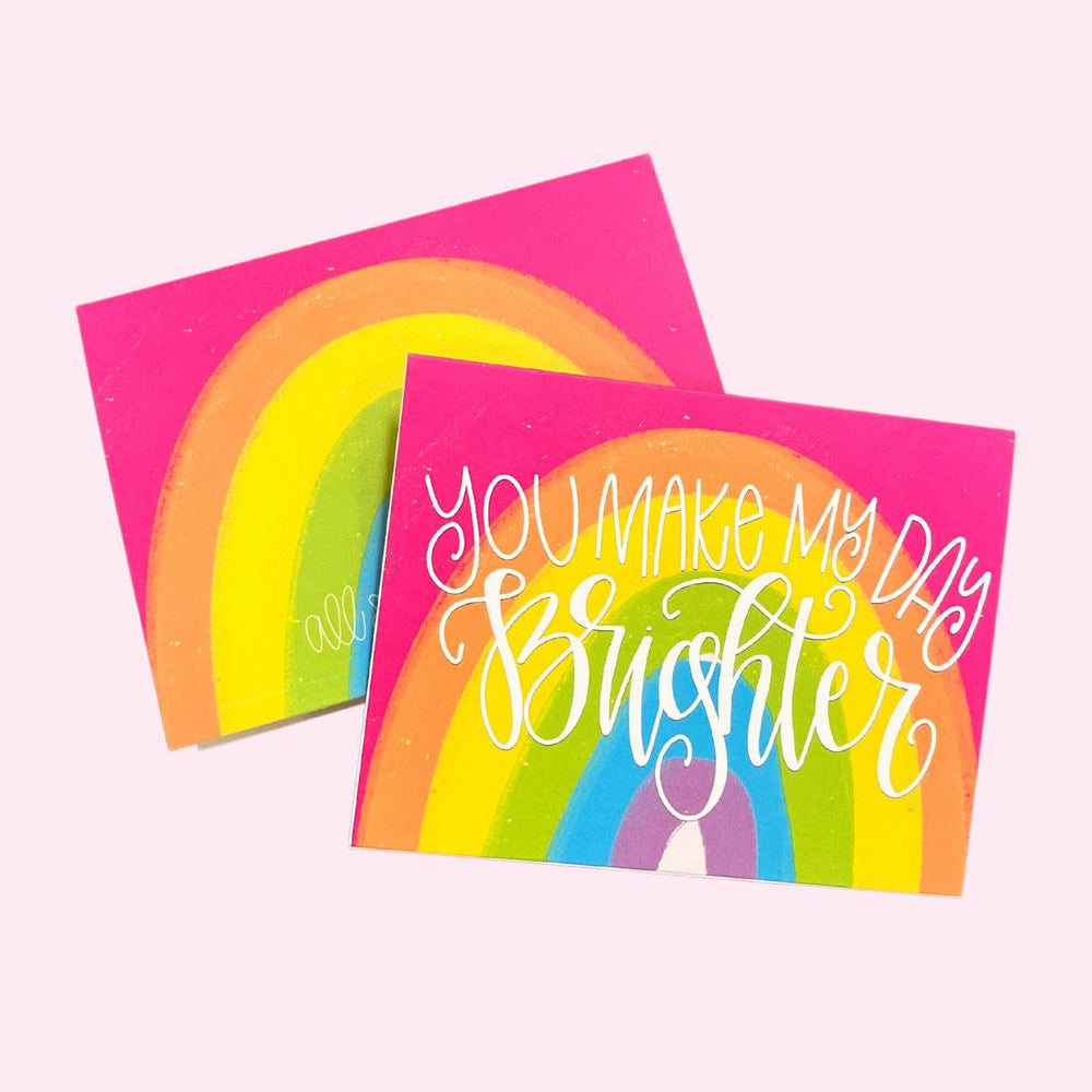 
                  
                    Handmade Note Card | You Make My Day Brighter | Amazing Pinatas 
                  
                