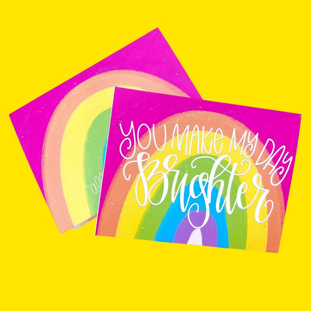 Note Card - You Make My Day Brighter | Amazing Pinatas 